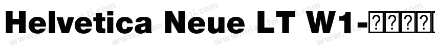 Helvetica Neue LT W1字体转换